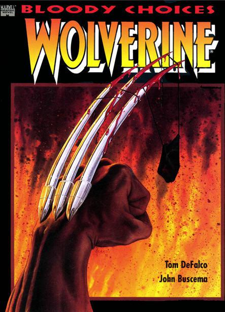 Wolverine  Bloody Choices