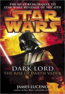 Dark Lord The Rise Of Darth Vader cover picture
