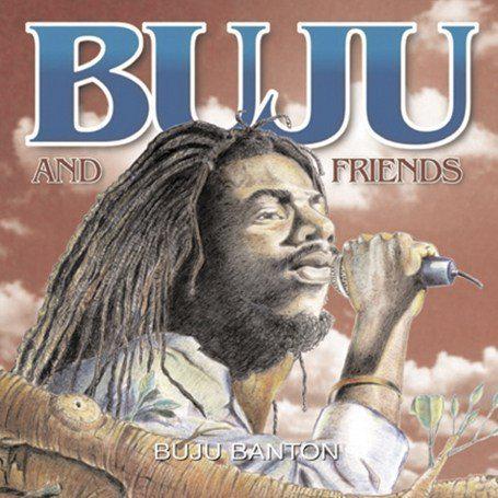 Buju And Friends