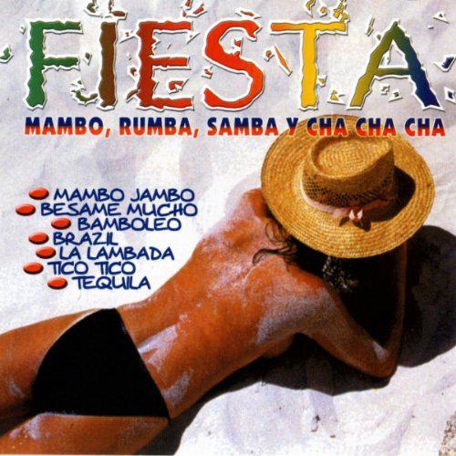 Fiesta  Mambo Rumba Salsa y Cha Cha Cha