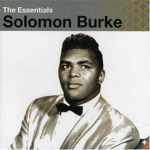 The Essentials Of Solomon Burke