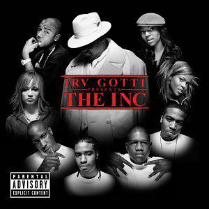Irv Gotti Presents The Inc