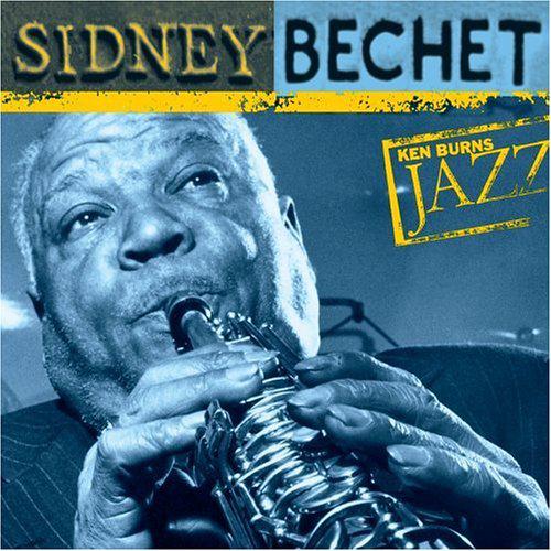Ken Burns Jazz Series Sidney Bechet