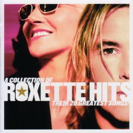 Collection of Roxette Hits Their 20 Greatest Songs