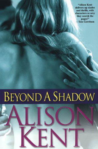 Beyond A Shadow