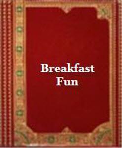 Breakfast Fun
