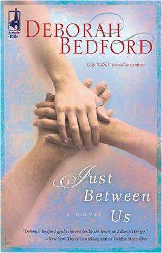 Just Between Us