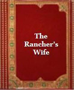 The Ranchers Wife