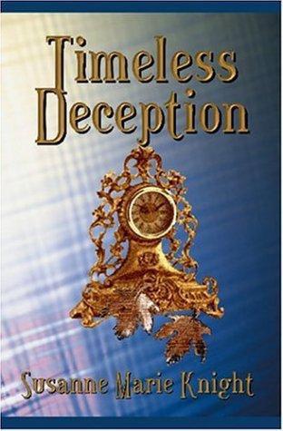 A Timeless Deception