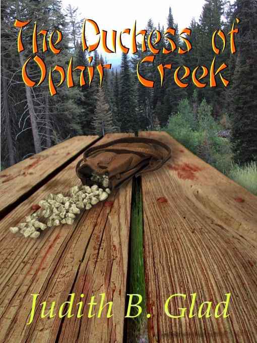The Duchess Of Ophir Creek