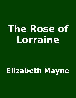 The Rose Of Lorraine