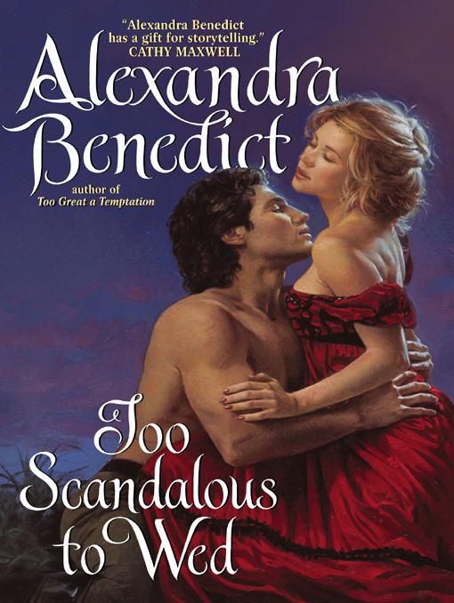 Too Scandalous To Wed