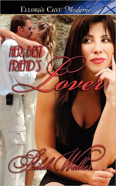 Her Best Friends Lover