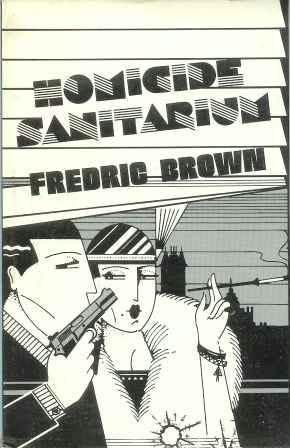 Homicide Sanitarium