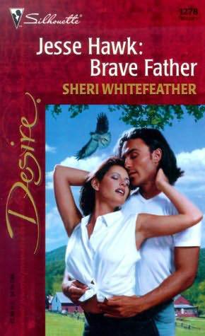Jesse Hawk Brave Father