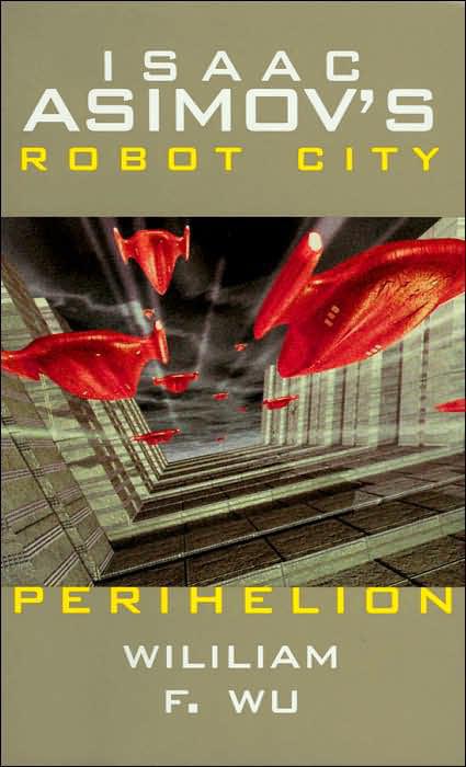 Perihelion Isaac Asimovs Robot City Book 6