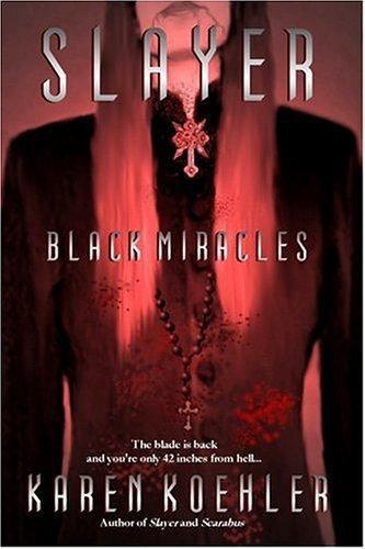 Slayer Black Miracles