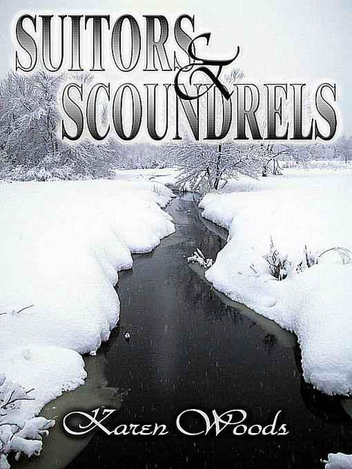 Suitors And Scoundrels