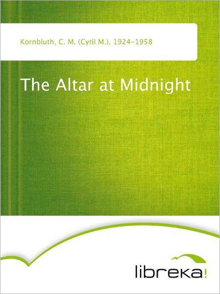 The Altar At Midnight
