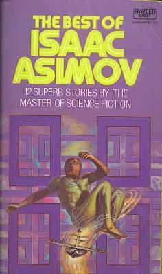The Best Of Isaac Asimov