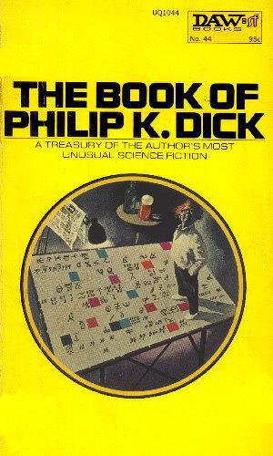 The Book Of Philip K Dick