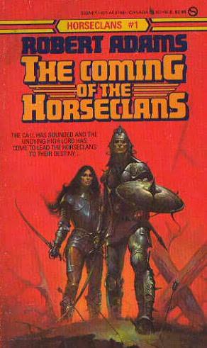 The Coming Of The Horseclans