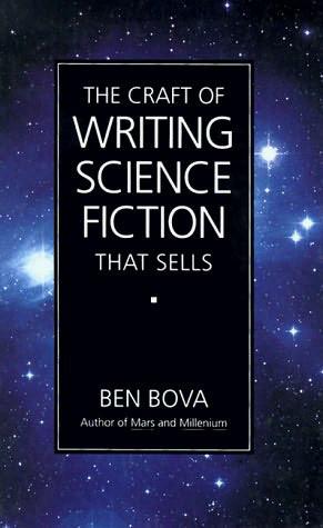 The Craft Of Writing Science Fiction That Sells
