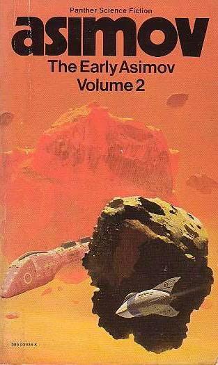 The Early Asimov Volume 2