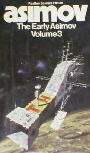 The Early Asimov Volume 3