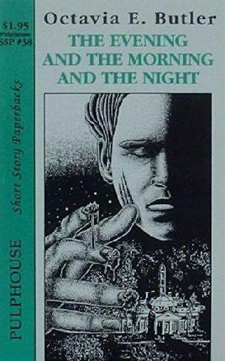 The Evening And The Morning And The Night