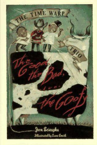The Good The Bad And The Goofy