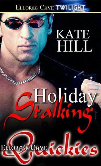 The Holiday Stalking