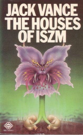 The Houses Of Iszm