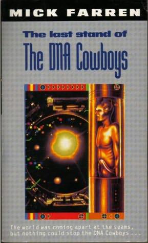 The Last Stand Of The DNA Cowboys