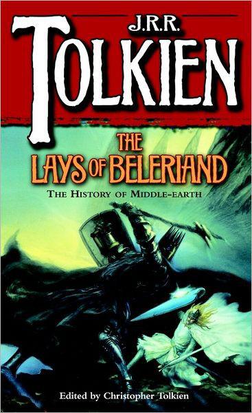 The Lays Of Beleriand