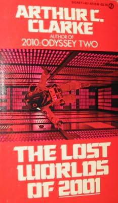The Lost Worlds Of 2001