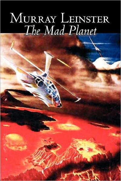 The Mad Planet