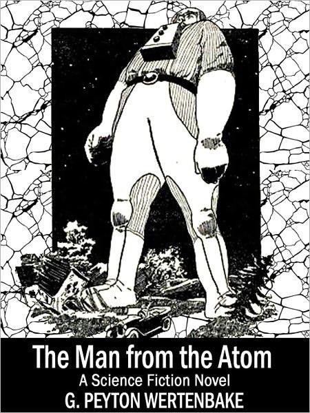 The Man From The Atom