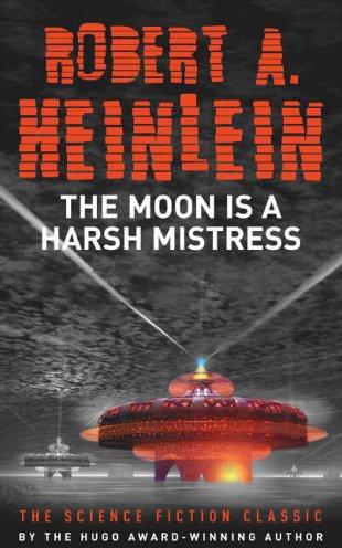 The Moon Is A Harsh Mistress