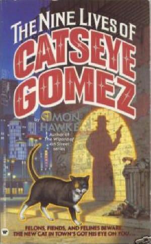 The Nine Lives Of Catseye Gomez
