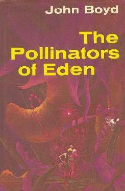 The Pollinators Of Eden