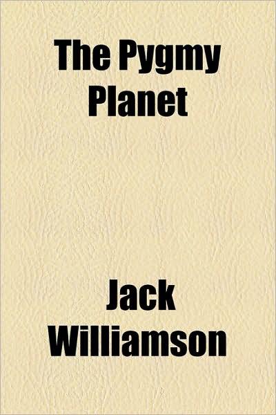 The Pygmy Planet