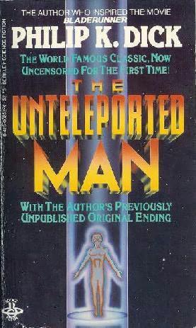 The Unteleported Man