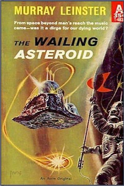 The Wailing Asteroid