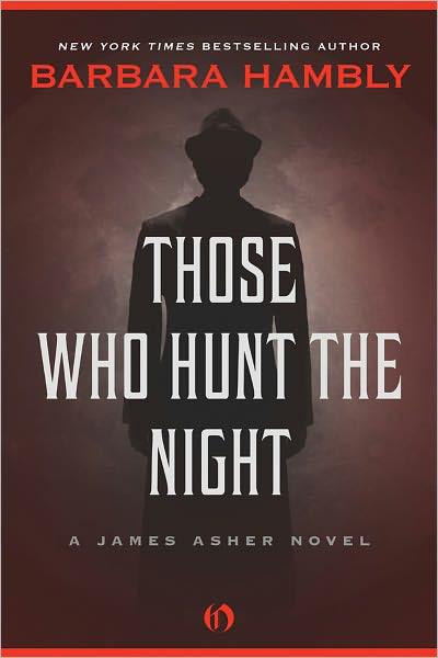 Those Who Hunt The Night