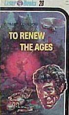 To Renew The Ages