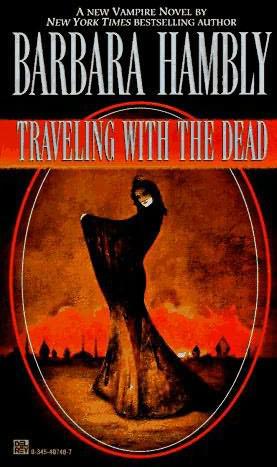 Traveling With The Dead
