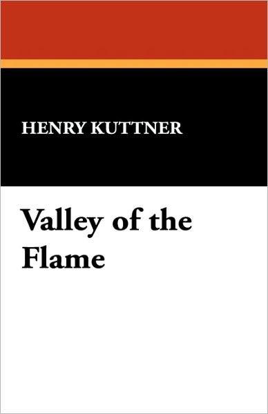 Valley Of The Flame