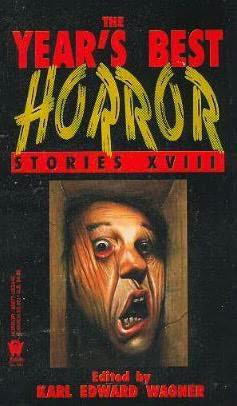 Years Best Horror Stories Xviii