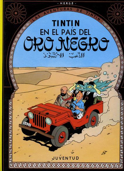 Tintin en el paÃƒÂ­s del oro negro